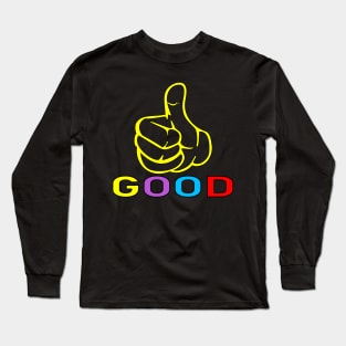 very good T-shirt Long Sleeve T-Shirt